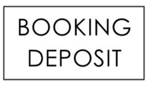 BOOKING DEPOSIT FOR ALL RENTALS!